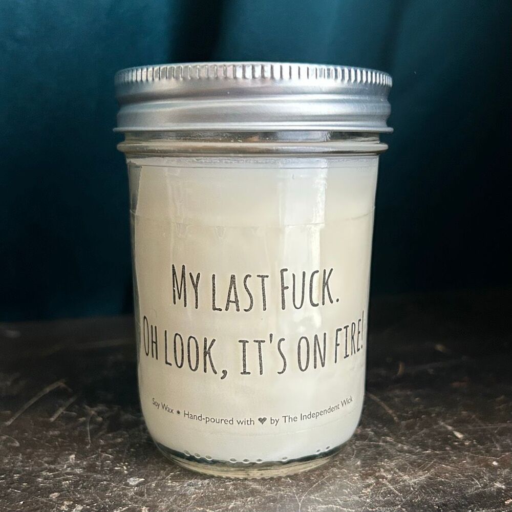 My Last Fu*k Spiced Chai Latte Soy Candle